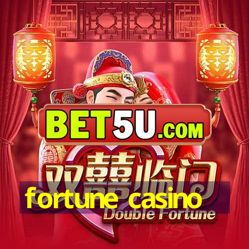 fortune casino